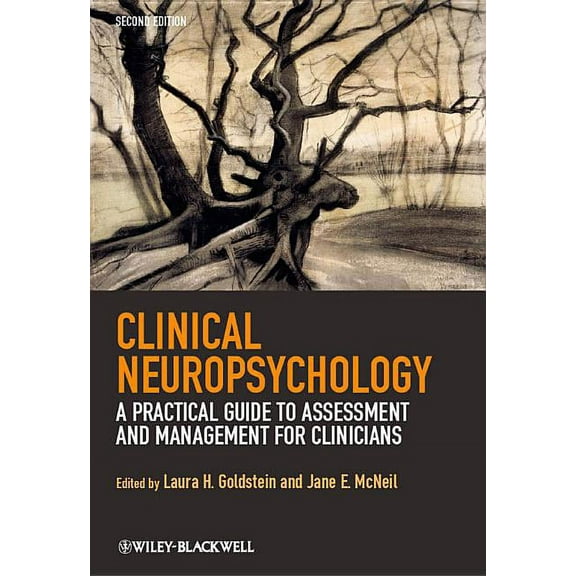Clinical Neuropsychology: A Practical Guide to Assessment and Management for Clinicians, (Paperback)