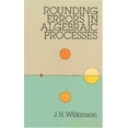 thumbnail image 1 of Pre-Owned Rounding Errors in Algebraic Processes (Paperback) 0486679993 9780486679990, 1 of 1