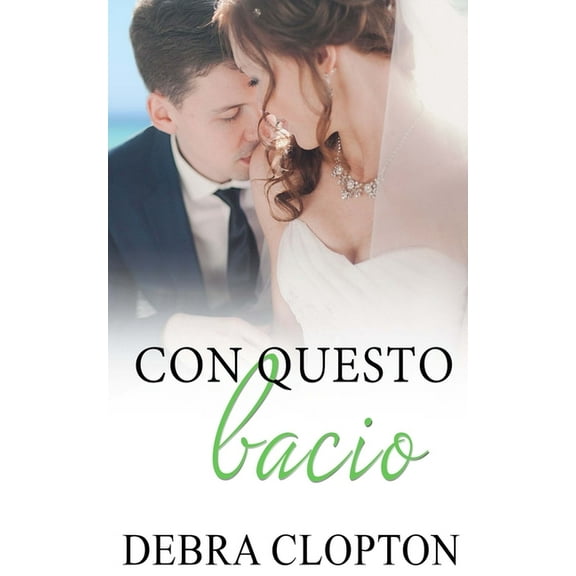 Windswept Bay: Con questo bacio (Paperback)