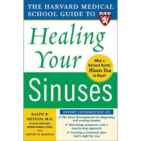 Pre-Owned The Harvard Medical School Guide to Healing Your Sinuses (Harvard Medical School Guides) Paperback