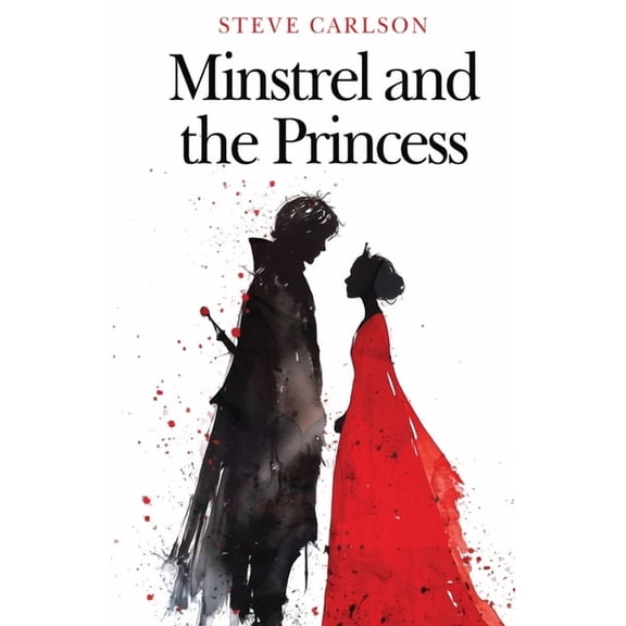 Minstrel and the Princess, (Paperback)