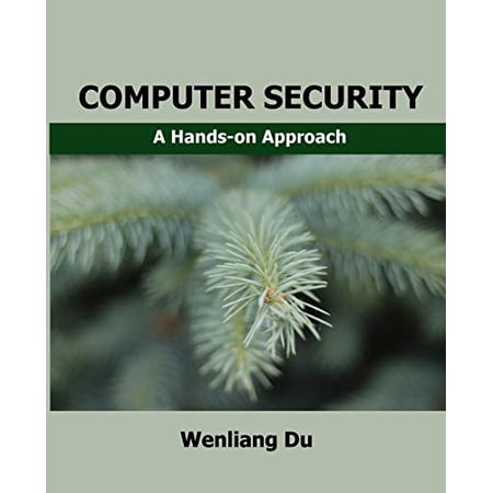 Pre-Owned Computer Security: A Hands-On Approach (Paperback) 154836794X 9781548367947