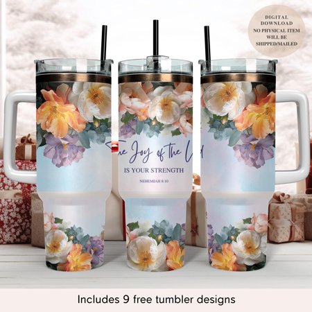 Floral Christian 40oz Tumbler : Joy of the Lord" Scripture "