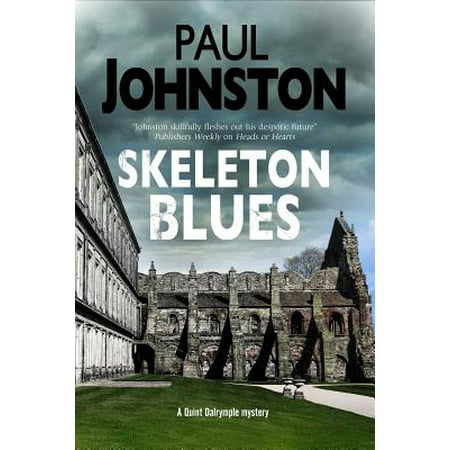 Skeleton Blues : A Dystopian Thriller Set in