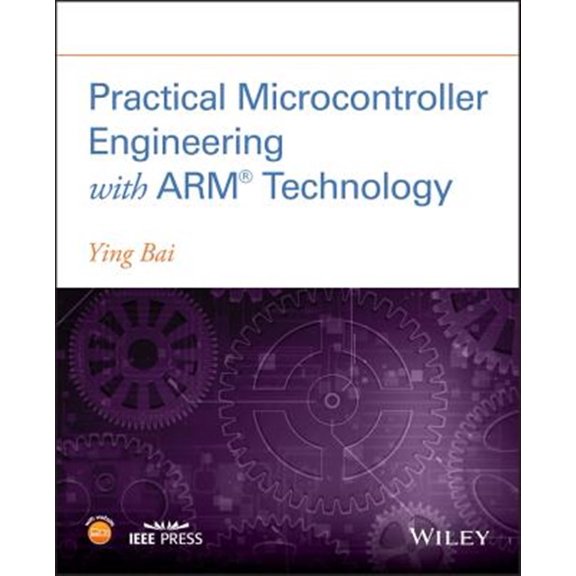 Pre-Owned Practical Microcontroller Engineering with ARM Technology