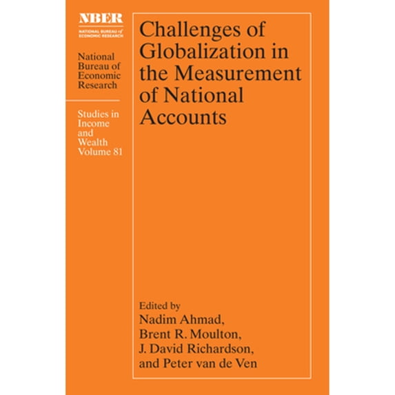 Pre-Owned National Bureau of Economic Research Studies in Income and Wealth: Challenges of Globalization in the Measurement of National Accounts (Edition 1) (Hardcover)