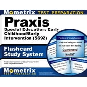Praxis Special Education: Early Childhood/Early Intervention (5692) Flashcard Study System : Practice Test Questions and Exam Review for the Praxis Subject Assessments (Cards)