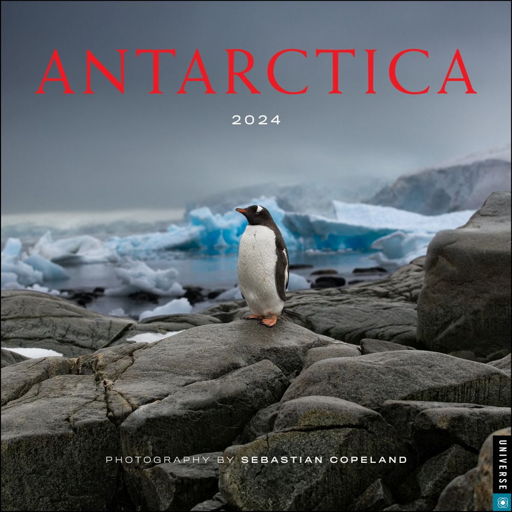 Universe Publishing, Antarctica 2024 Wall Calendar