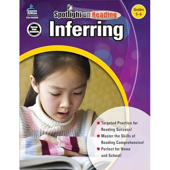 Pre-Owned Carson Dellosa Inferring Reading Comprehension 5th Grade and 6th Grade Workbook, Passages and Targeted Practice Activities, Classroom or Homeschool Curriculum (Spotlight on Reading), 978160
