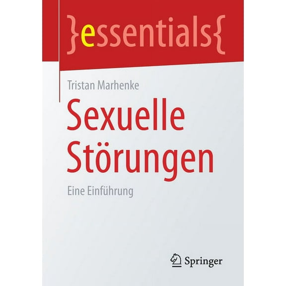 Essentials Sexuelle StÃ¶rungen: Eine EinfÃ¼hrung, (Paperback)