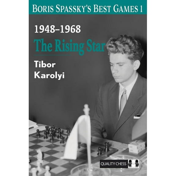 Boris Spasskys Best Games: The Rising Star, (Paperback)