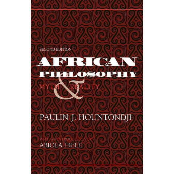 African Systems of Thought African Philosophy, Second Edition: Myth and Reality, (Paperback)