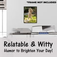 thumbnail image 3 of CHL-Hang in There Cat Poster - Printed on Premium Cardstock Paper - Sized 11 x 14 Inch - Perfect Funny Motivational Poster for Home or Office - Humorous Decor, Funny Quote, 3 of 4