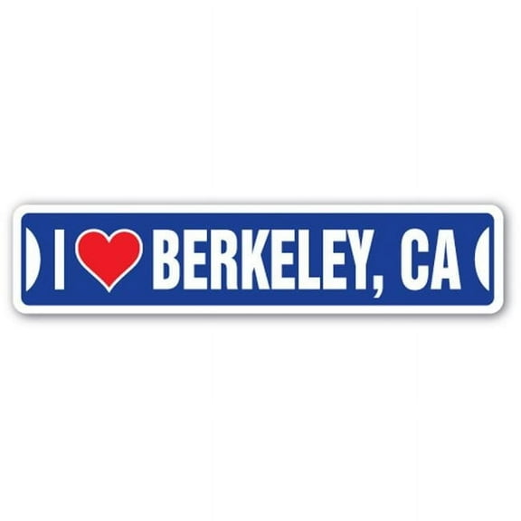 Street Sign - I Love Berkeley, California