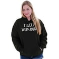 thumbnail image 3 of I Sleep With Dogs Pet Owner Funny Hoodie Sweatshirt Women Men Brisco Brands S, 3 of 6