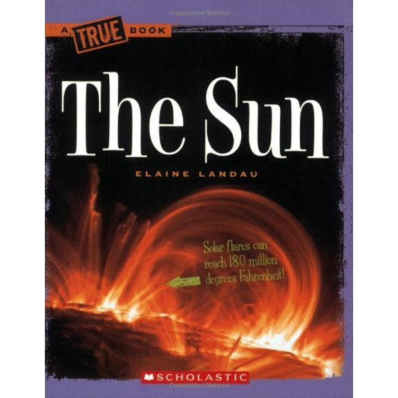 Pre-Owned The Sun (True Book) (Paperback) 0531147967 9780531147962