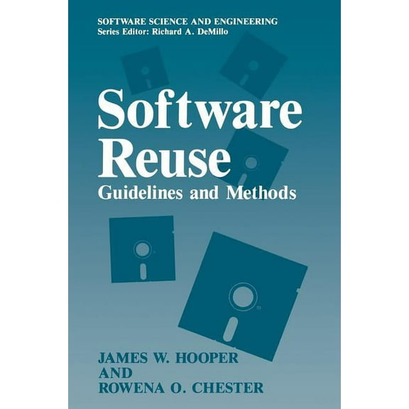 Software Science and Engineering Software Reuse: Guidelines and Methods, (Paperback)