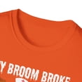 thumbnail image 3 of My Broom Broke So now Im a Nurse Halloween T-Shirt, 3 of 4