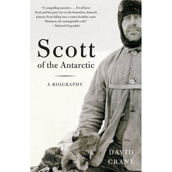 Scott of the Antarctic : A Biography (Paperback)