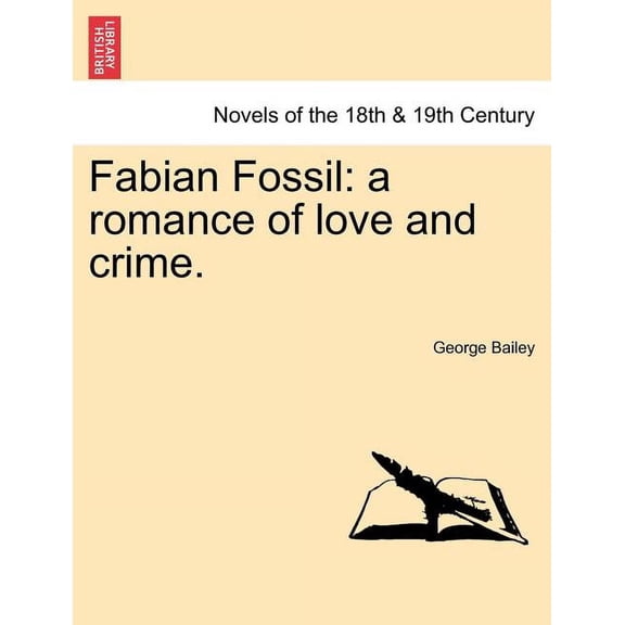 Fabian Fossil : A Romance of Love and Crime. (Paperback)