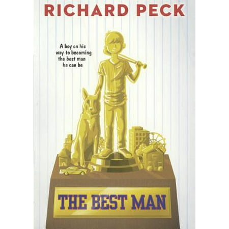 The Best Man (The Best Man Richard Peck)