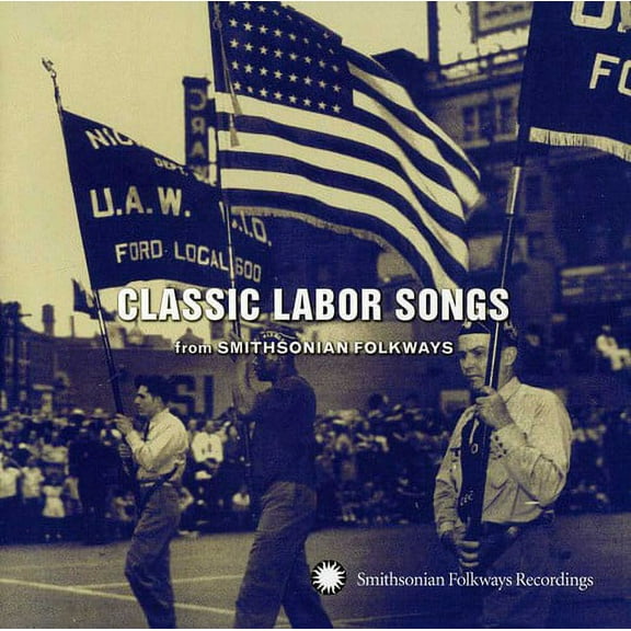 Various Artists - Classic Labor Songs From Smithsonian Flokways - Music & Performance - CD