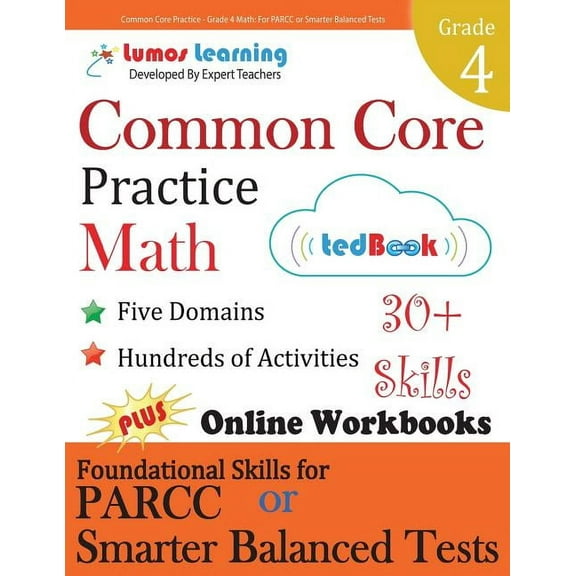 Common Core Practice - Grade 4 Math: Workbooks to Prepare for the Parcc or Smarter Balanced Test (Paperback) by Lumos Learning