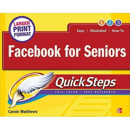 Facebook for Seniors Quicksteps