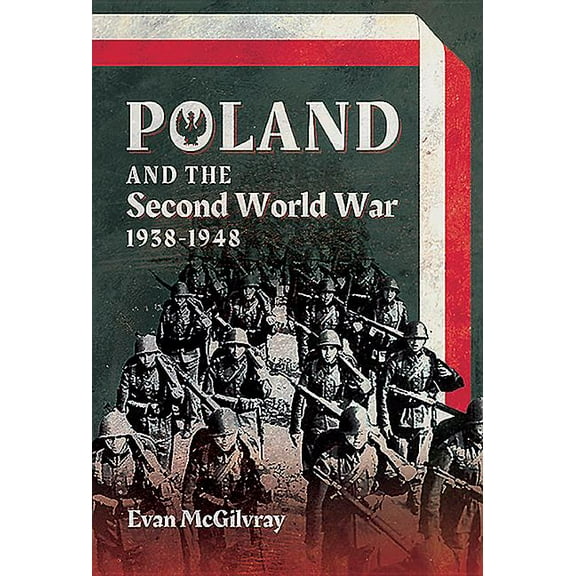 Poland and the Second World War, 1938-1948 (Hardcover)