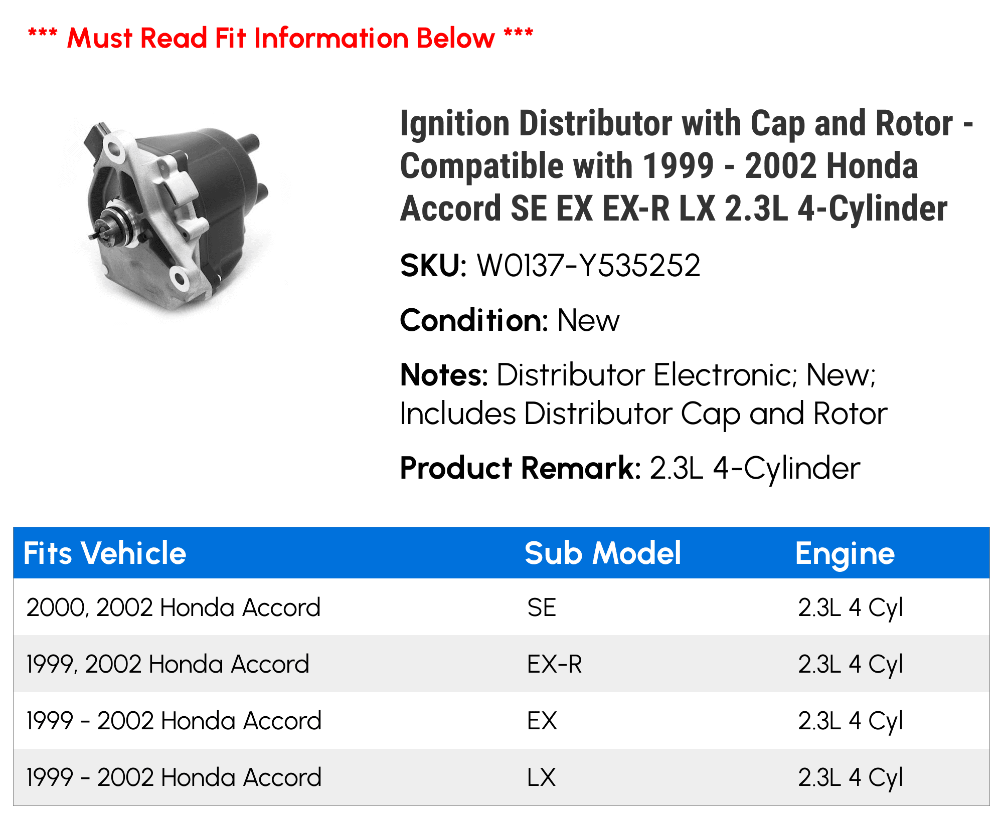 Ignition Distributor with Cap and Rotor - Compatible with 1999 - 2002 Honda Accord SE EX EX-R LX 2.3L 4-Cylinder 2000 2001