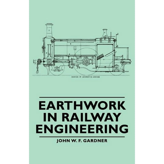 Earthwork in Railway Engineering