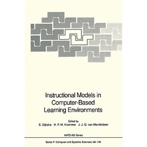 Pre-Owned NATO Asi Subseries F: Instructional Models in Computer-Based Learning Environments, Book 104, (Paperback)