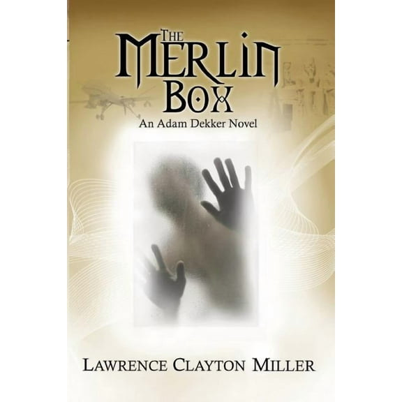 Abaddon: The Merlin Box : An Adam Dekker Novel (Series #4) (Paperback)