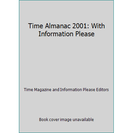 Time Almanac 2001: With Information Please [Hardcover - Used]