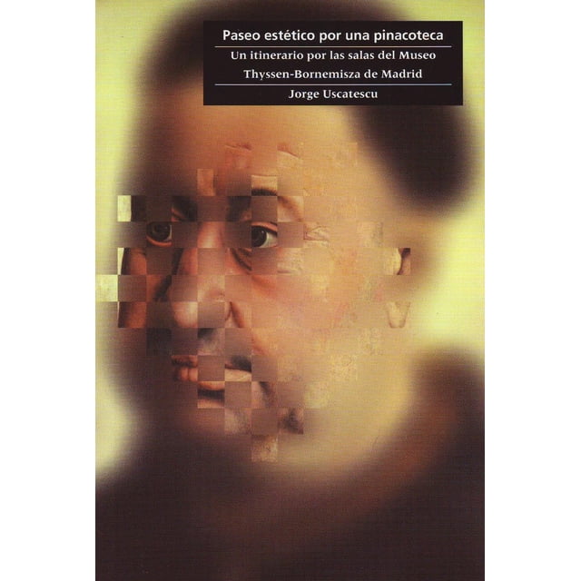 Paseo estético por una pinacoteca Museo Thyssen-Bornemisza SERBAL 9788476285176