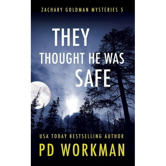 Zachary Goldman Mysteries They Thought He Was Safe, Book 5, (Hardcover)