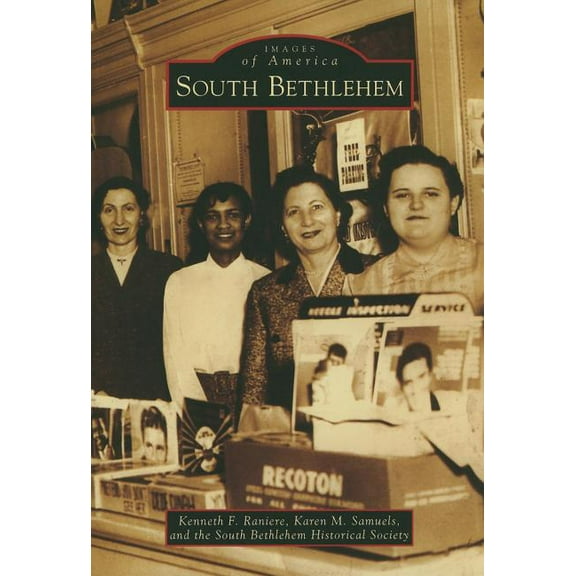 Images of America South Bethlehem, (Paperback)