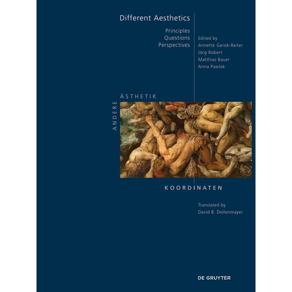 Andere Ãsthetik - Koordinaten Different Aesthetics: Principles - Questions - Perspectives, Book 1, (Hardcover)