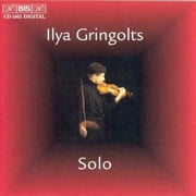 Ilya Gringolts - Ilya Gringolts Solo - Classical - CD