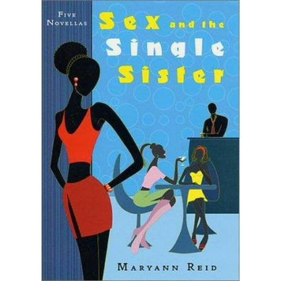 Pre-Owned Sex and the Single Sister: Five Novellas (Hardcover) 031227498X 9780312274986