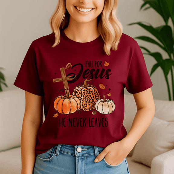 Autumn Christian Thanksgiving Fall For Jesus He Never Leaves, Thanksgiving Shirt,Turkey Tee,Holiday Gift ,Happy Thanksgiving Tshirt,Turkey Day,Family Gobble ,Pumpkin,