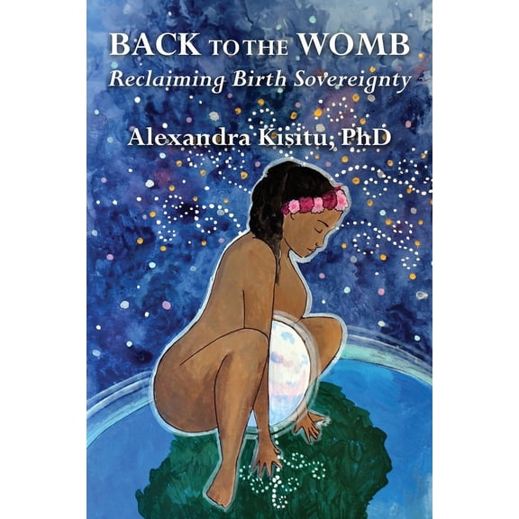 Back to the Womb (Paperback)