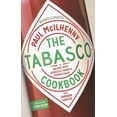 thumbnail image 1 of Pre-Owned The Tabasco Cookbook: Recipes with America's Favorite Pepper Sauce (Hardcover) 0770435394 9780770435394, 1 of 1