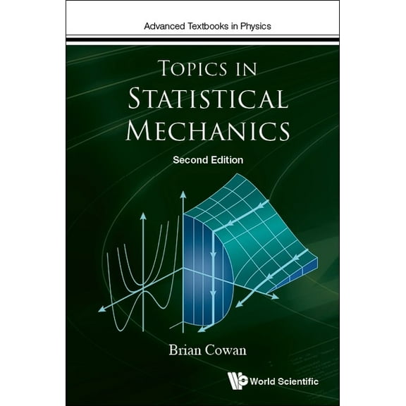 Advanced Textbooks in Physics Topics in Statis Mech (2nd Ed), Book 0, (Hardcover)