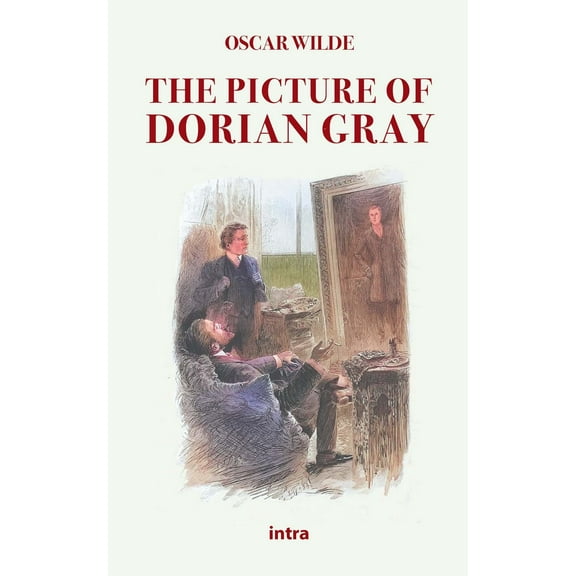 Oscar Wilde The Picture of Dorian Gray (Paperback)