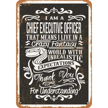 Crazy Chief Executive Officer Metal Sign - 7x10 inch - Vintage Look