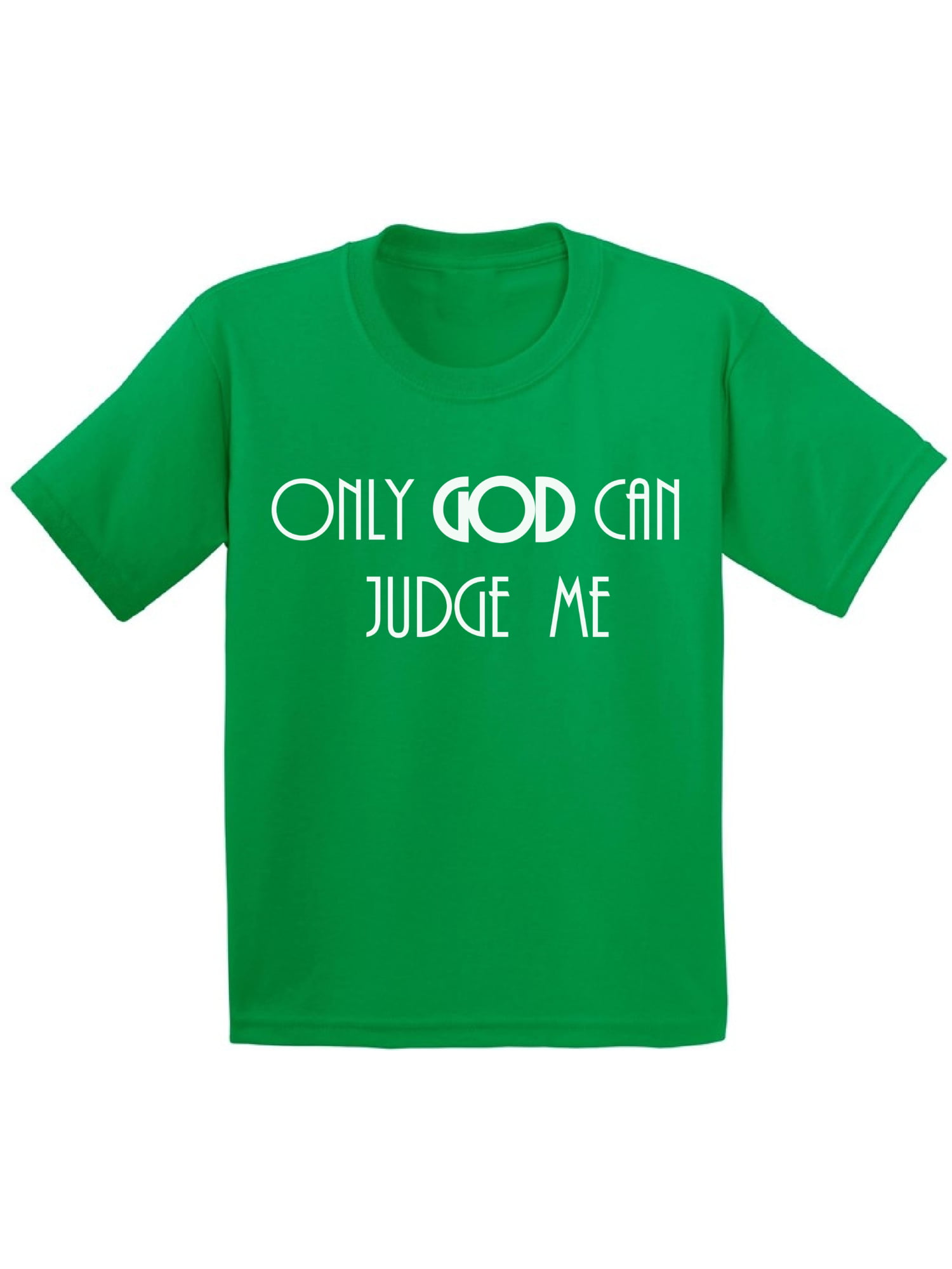 t shirt only god can judge me