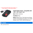 thumbnail image 2 of Trailer Brake Control - Compatible with 1992 - 2011 Ford F-150 1993 1994 1995 1996 1997 1998 1999 2000 2001 2002 2003 2004 2005 2006 2007 2008 2009 2010, 2 of 4
