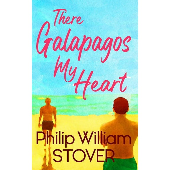 Love Beyond Boundaries: There Galapagos My Heart (Paperback)