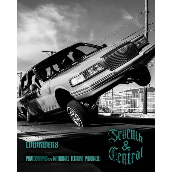 Seventh and Central: Lowriders, (Paperback)